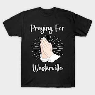 Praying For Westerville T-Shirt